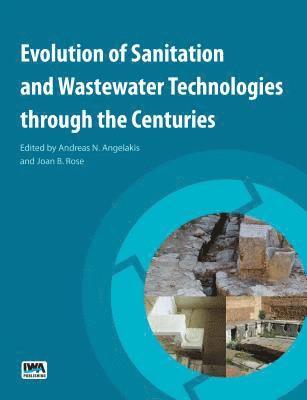 bokomslag Evolution of Sanitation and Wastewater Technologies through the Centuries