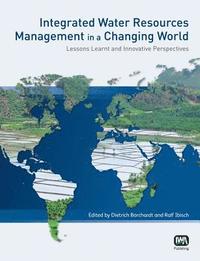 bokomslag Integrated Water Resources Management in a Changing World