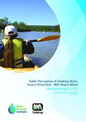 Public perception of drinking water source protection 1