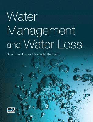 Stuart Hamilton, Ronnie McKenzie - Water Management and Water Loss, Häftad
