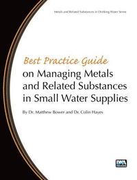 bokomslag Best Practice Guide on the Management of Metals in Small Water Supplies