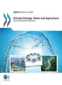 bokomslag Climate Change, Water and Agriculture