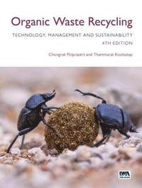 bokomslag Organic Waste Recycling: Technology, Management and Sustainability