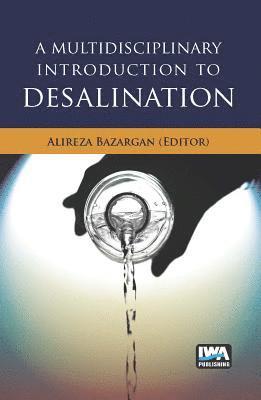 bokomslag A Multidisciplinary Introduction to Desalination