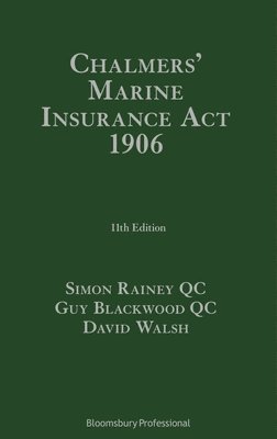 Chalmers' Marine Insurance Act 1906 1