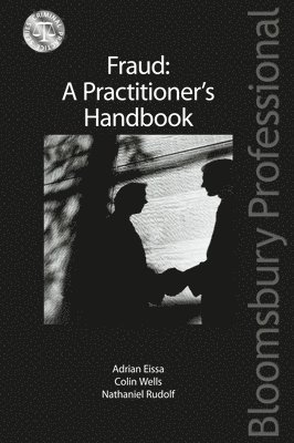 Adrian Eissa Qc, Colin Wells, Nathaniel Rudolf - Qc, A: Fraud: A Practitioner's Handbook, Häftad