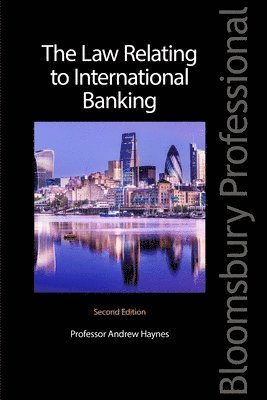 bokomslag The Law Relating to International Banking