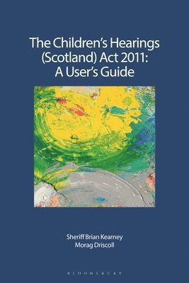 bokomslag Children's Hearings (Scotland) Act 2011 - A User's Guide
