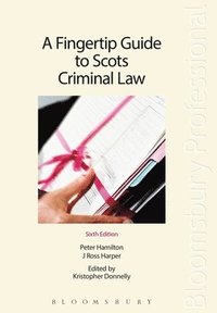 bokomslag A Fingertip Guide to Scots Criminal Law