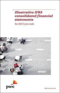 bokomslag PwC Illustrative IFRS Consolidated Financial Statements for 2013 year ends