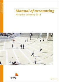 bokomslag PwC Manual of Accounting Narrative Reporting 2014