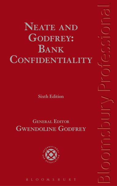 bokomslag Neate and Godfrey: Bank Confidentiality