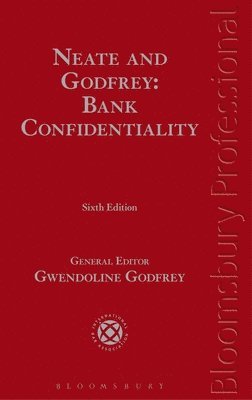 Neate and Godfrey: Bank Confidentiality 1
