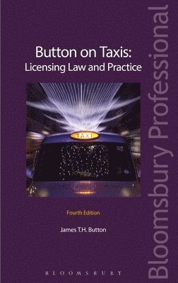 Button on Taxis: Licensing Law and Practice 1