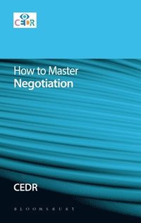 bokomslag How to Master Negotiation