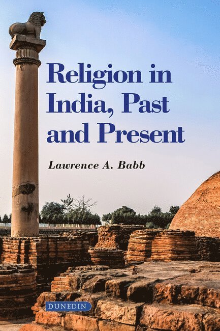 Lawrence A. Babb - Religion in India, Häftad
