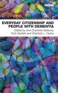 bokomslag Everyday Citizenship and People with Dementia