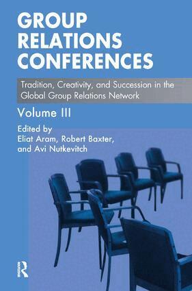 Eliat Aram, Robert Baxter, Avi Nutkevitch - Group Relations Conferences, Häftad