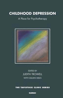Gillian Miles, Judith Trowell - Childhood Depression, Häftad