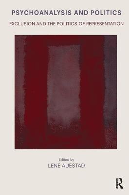 Psychoanalysis and Politics