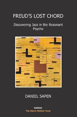 Daniel Sapen - Freud's Lost Chord, Häftad