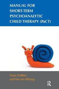 bokomslag Manual for Short-term Psychoanalytic Child Therapy (PaCT)