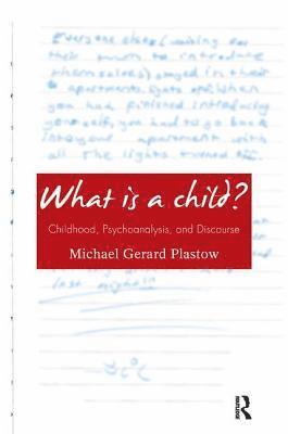 Michael Gerard Plastow - What is a Child?, Häftad