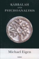 Michael Eigen - Kabbalah and Psychoanalysis, Häftad