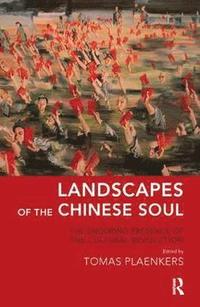 bokomslag Landscapes of the Chinese Soul