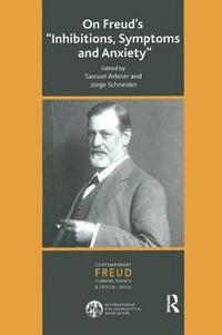 bokomslag On Freud's &quot;Inhibitions, Symptoms and Anxiety&quot;