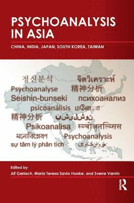 Alf Gerlach, Maria Teresa Savio Hooke, Sverre Varvin - Psychoanalysis in Asia, Häftad