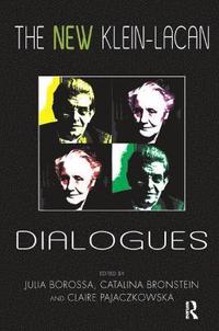bokomslag The New Klein-Lacan Dialogues