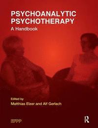 bokomslag Psychoanalytic Psychotherapy