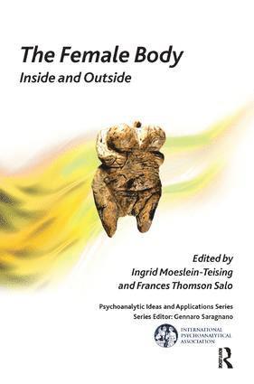 Ingrid Moeslein-Teising, Frances Thomson-Salo - Female Body, Häftad