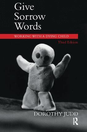 Dorothy Judd - Give Sorrow Words, Häftad