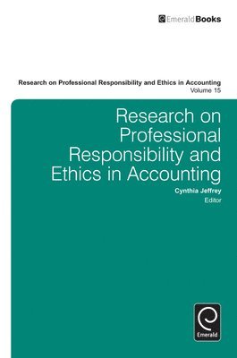 Cynthia Jeffrey - Research on Professional Responsibility and Ethics in Accounting, Inbunden