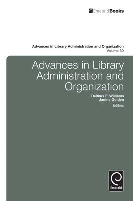 bokomslag Advances in Library Administration and Organization