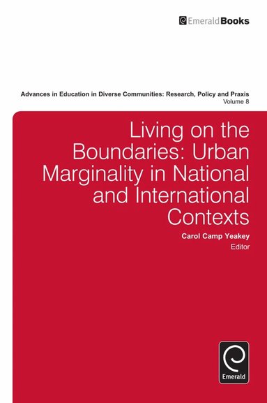 Carol Camp Yeakey - Living on the Boundaries, Inbunden