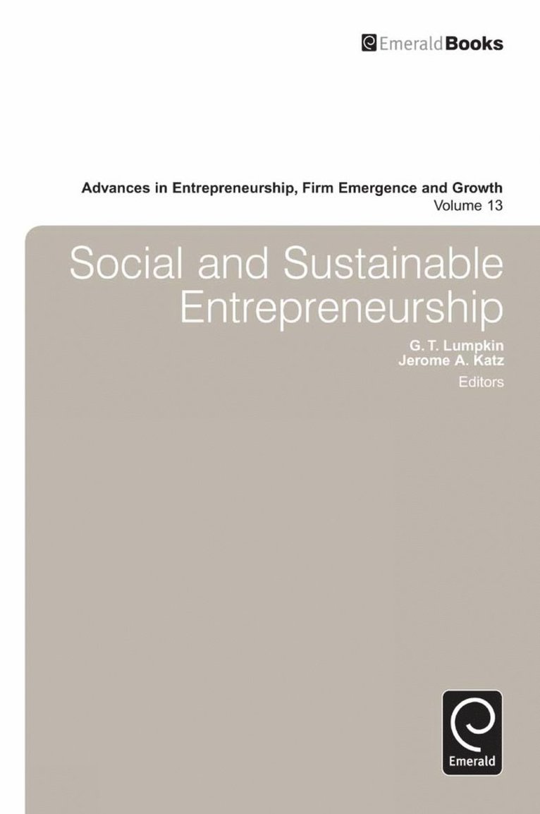 G. Thomas Lumpkin, Jerome A. Katz - Social and Sustainable Entrepreneurship, Inbunden