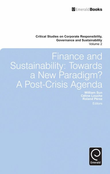 William Sun, Celine Louche, Roland Pérez - Finance and Sustainability, Inbunden