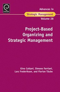 bokomslag Project-Based Organizing and Strategic Management