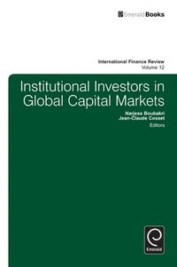 bokomslag Institutional Investors In Global Capital Markets
