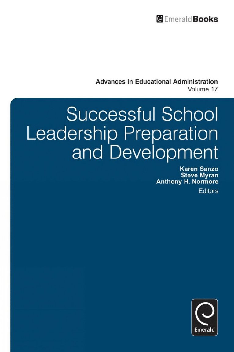 Successful School Leadership Preparation and Development 1