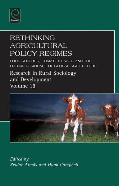 Reider Almas, Hugh Campbell - Rethinking Agricultural Policy Regimes, Inbunden