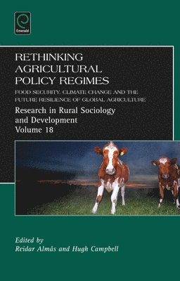 Rethinking Agricultural Policy Regimes 1