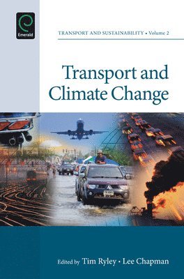 Tim Ryley, Lee Chapman - Transport and Climate Change, Inbunden