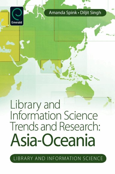 Amanda Spink, Diljit Singh - Library and Information Science Trends and Research, Inbunden