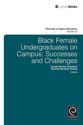Crystal R. Chambers, Rhonda V. Sharpe, USA) Chambers, Crystal R. (East Carolina University - Black Female Undergraduates on Campus, Inbunden