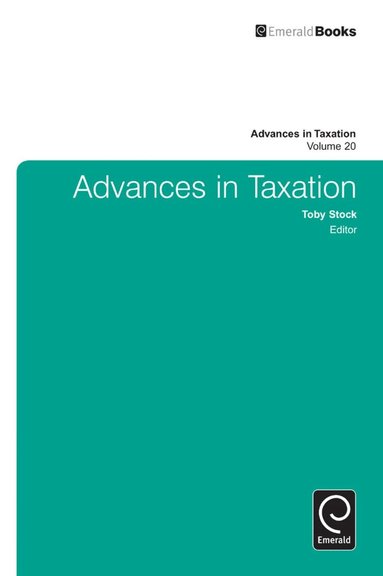 Toby Stock - Advances in Taxation, Inbunden