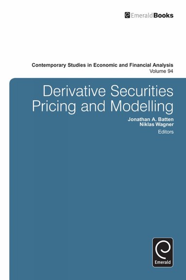 Jonathan Batten, Niklas F. Wagner - Derivatives Pricing and Modeling, Inbunden